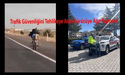 Trafik Güvenliğini Tehlikeye Atan Sürücüye Ağır Yaptırım