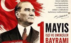 1 Mayıs İşçi ve Emekçi Bayramı Kutlu Olsun