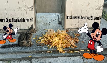 İsrafı Daha Nasıl Anlatayım Ki?