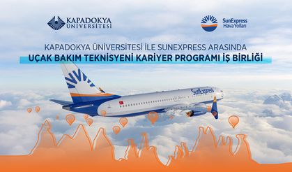 Kapadokya Üniversitesi (KÜN) ile SunExpress Arasında Uçak Bakım Teknisyeni Kariyer Programı İş Birliği