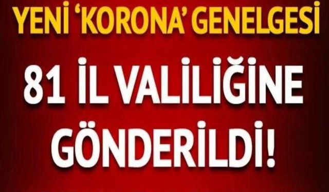 İçişleri Bakanlığınca 81 il valiliğine ‘koronavirüs’ genelgesi