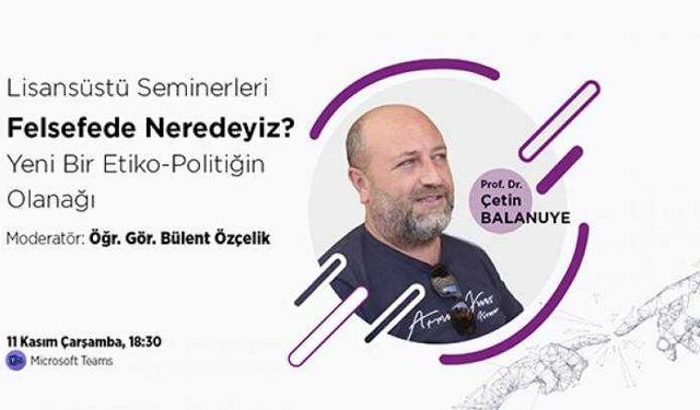 Kapadokya Lisansüstü Seminerleri’nde Felsefe Konuşuldu