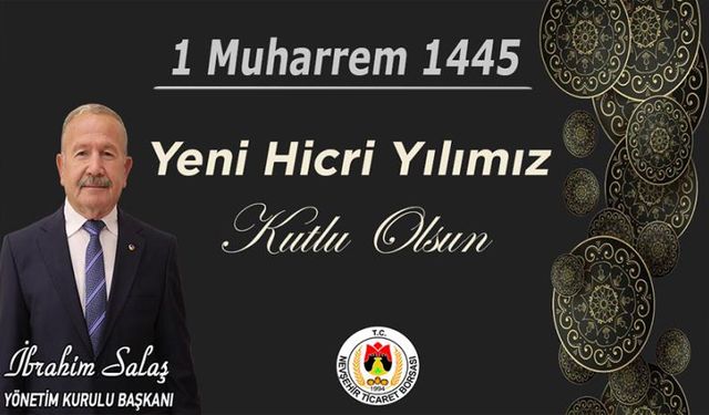 Başkan Salaş`dan Hicri Yılbaşı ve Muharrem Ayı Mesajı