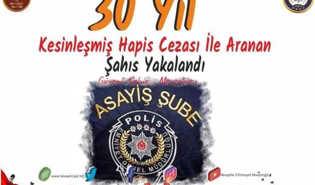 30 Yıl Kesinleşmiş Hapis Cezası İle Aranan Şahıs Yakalandı.