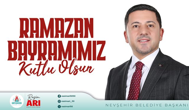 Başkan Rasim Arı, Ramazan Bayramı’nı Kutladı
