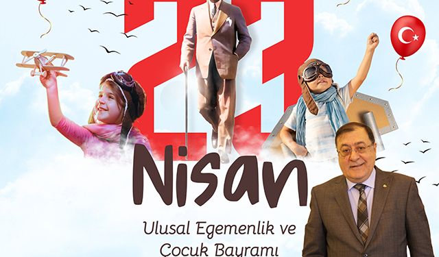 BAŞKAN PARMAKSIZ’DAN 23 NİSAN MESAJI
