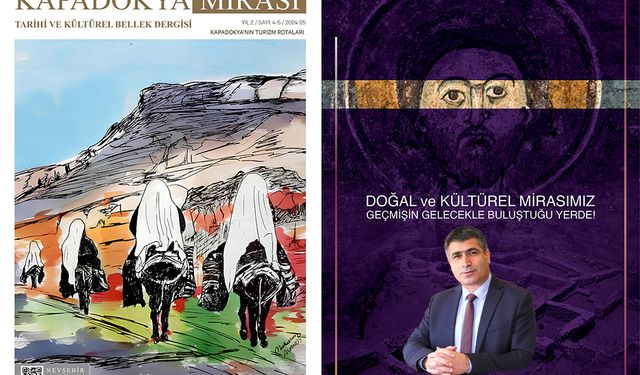 NEVÜ Kapadokya Mirası Tarihi ve Kültürel Bellek Dergisi’nin “Kapadokya’nın Turizm Rotaları” Temalı Yeni Sayısı Yayımlandı
