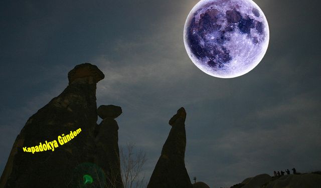 Dün Gece  Gökyüzünde Büyüleyici Manzara: Süper Ay Kapadokya Semalarında!