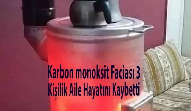 Nevşehir’de Karbonmonoksit Faciası: 3 Kişilik Aile Hayatını Kaybetti