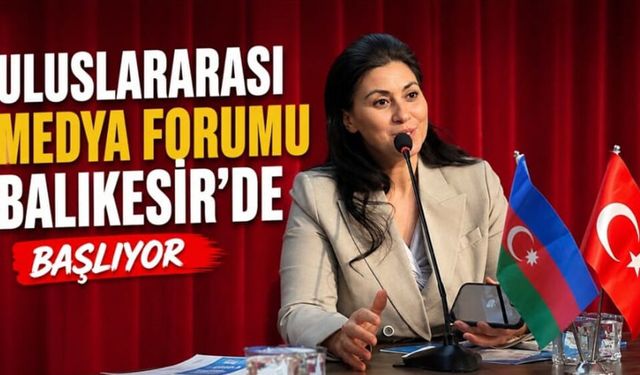 Balıkesir, Uluslararası Medya ve Yapay Zekâ Forumuna Ev Sahipliği Yapacak.