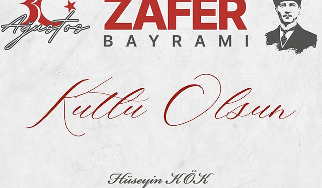 30 Ağustos Zafer Bayramı Kutlama Mesajı.