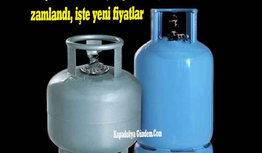 Milyonlarca haneyi ilgilendiriyor! Tüp gaz zamlandı, işte yeni fiyatlar.