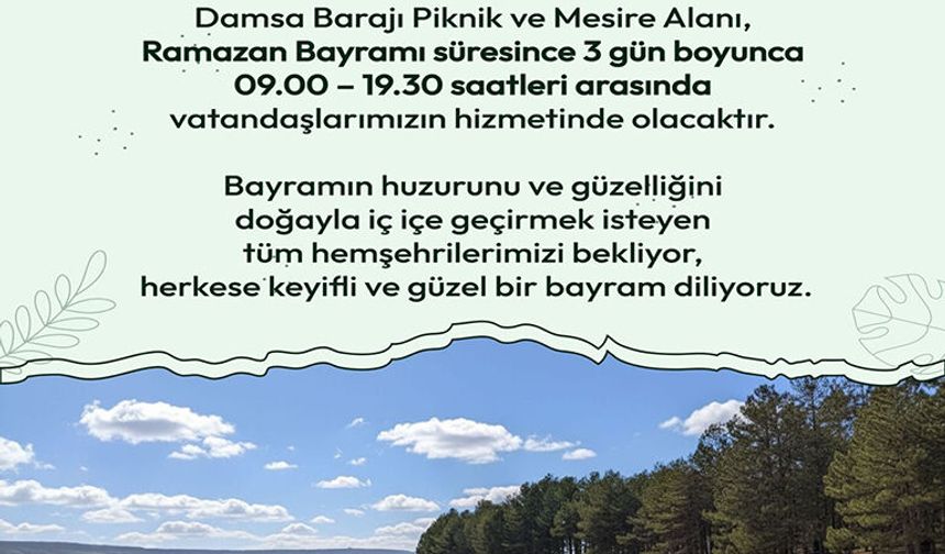Damsa Barajı Piknik ve Mesire Alanı Ziyaretçilerini Bekliyor