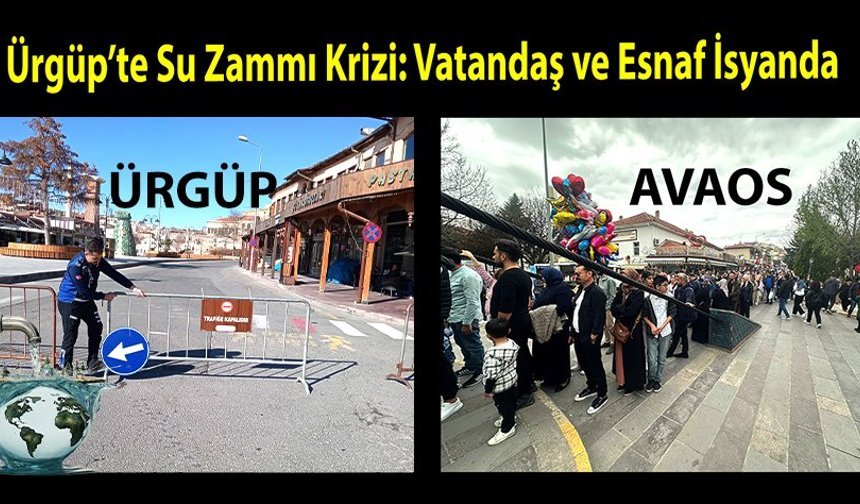Ürgüp’te Su Zammı Krizi: Vatandaş ve Esnaf İsyanda