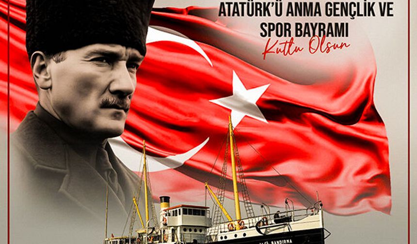 Valimiz Sayın Hüseyin Kök’ün 19 Mayıs Atatürk’ü Anma, Gençlik ve Spor Bayramı Mesajı