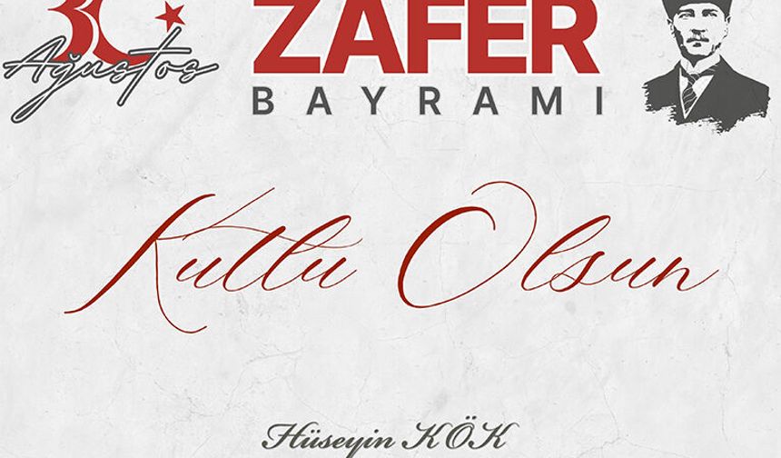 30 Ağustos Zafer Bayramı Kutlama Mesajı.