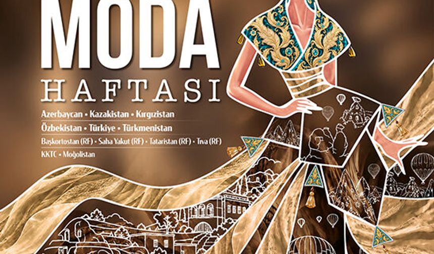 Türk Dünyası’nın kültürel zenginliği Ürgüp’te moda ve sanatla buluşacak.