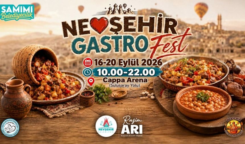 NEVŞEHİR GASTROFEST 2026 BAŞLIYOR.
